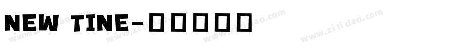 NEW TINE字体转换
